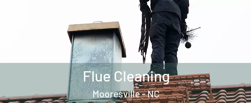  Flue Cleaning Mooresville - NC