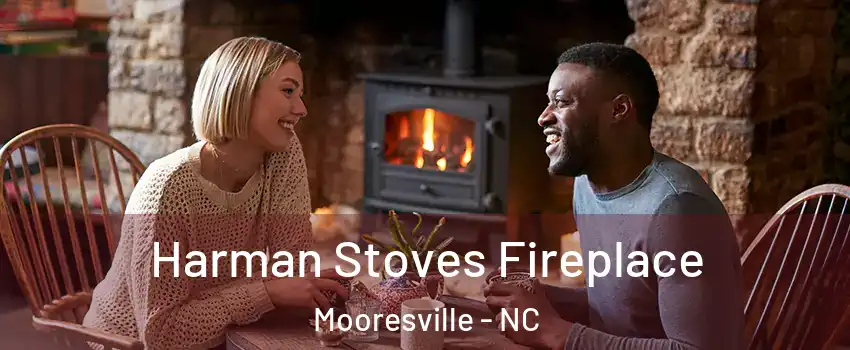  Harman Stoves Fireplace Mooresville - NC