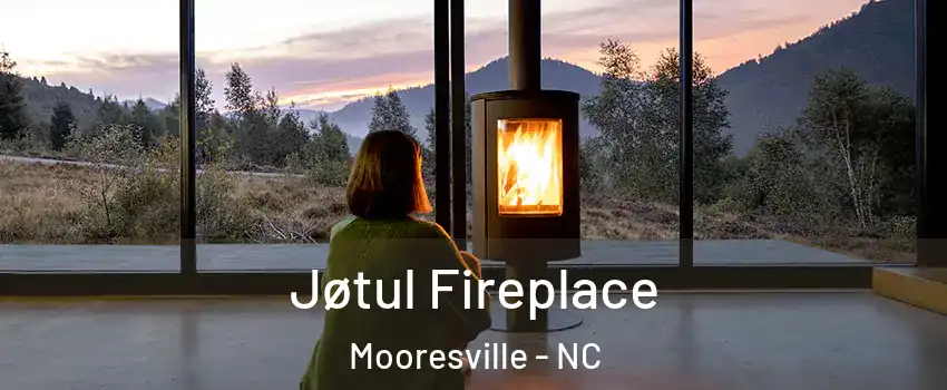  Jøtul Fireplace Mooresville - NC