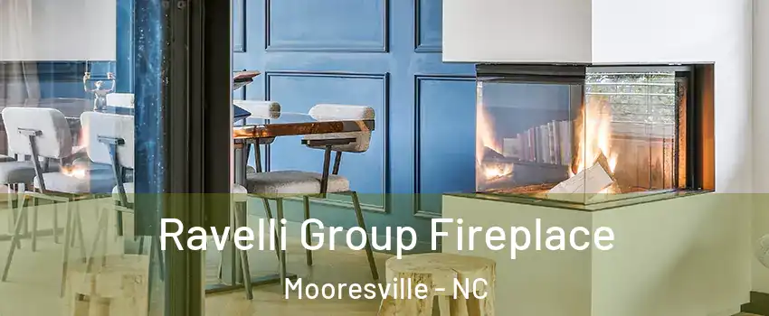  Ravelli Group Fireplace Mooresville - NC