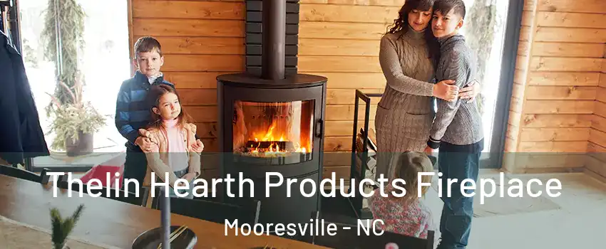  Thelin Hearth Products Fireplace Mooresville - NC